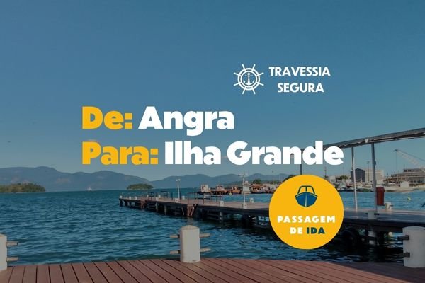 Turismo Travessia Araçatiba JF Tour Ilha Grande Angra dos Reis Rio de Janeiro RJ