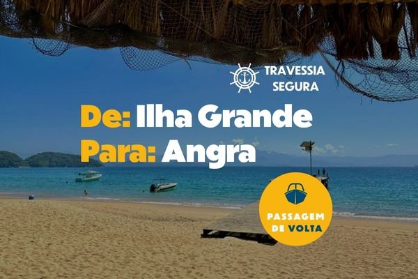 Turismo Travessia Araçatiba JF Tour Ilha Grande Angra dos Reis Rio de Janeiro RJ